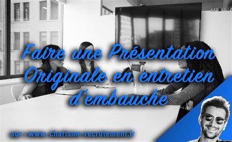 comment faire une présentation originale|Présentation originale : 5 idées de présentation。